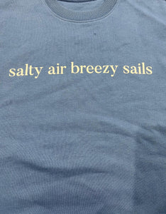 Unisex 'Salty Air Breezy Sails' Sweatshirt - Bright Blue